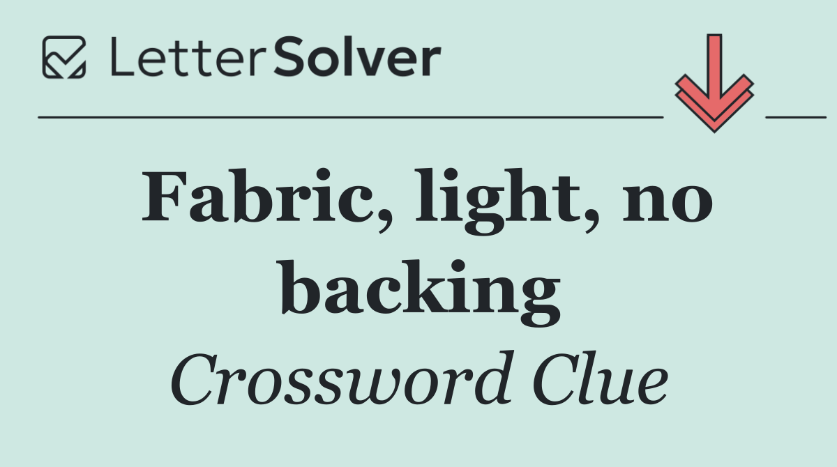 Fabric, light, no backing