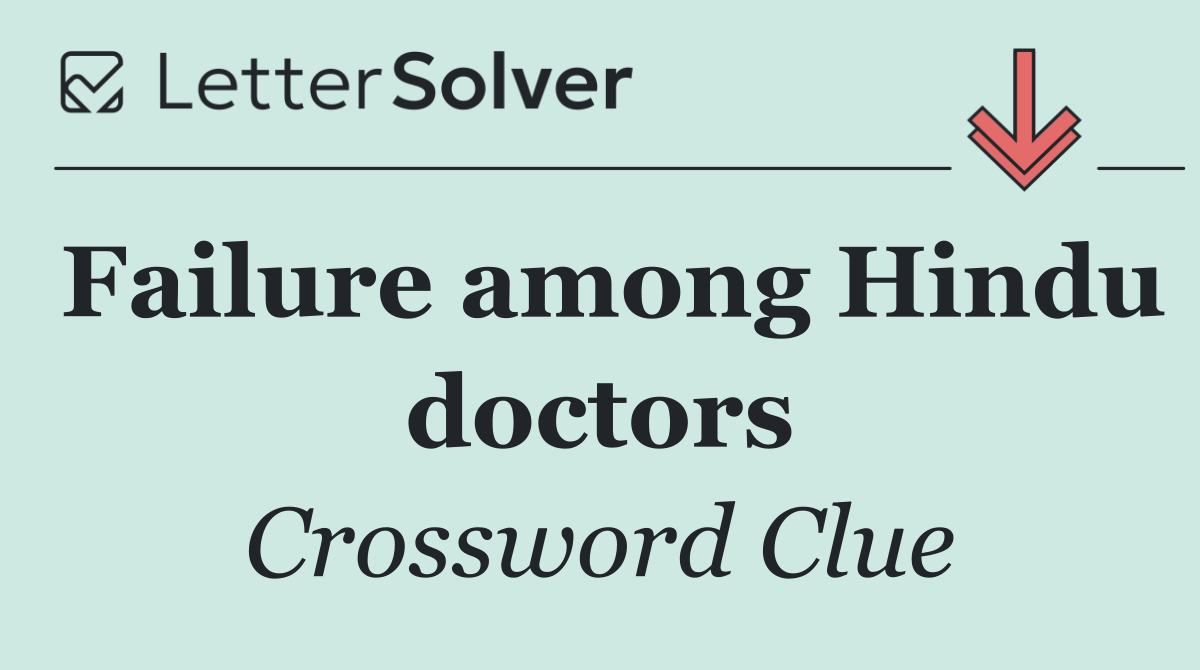 Failure among Hindu doctors