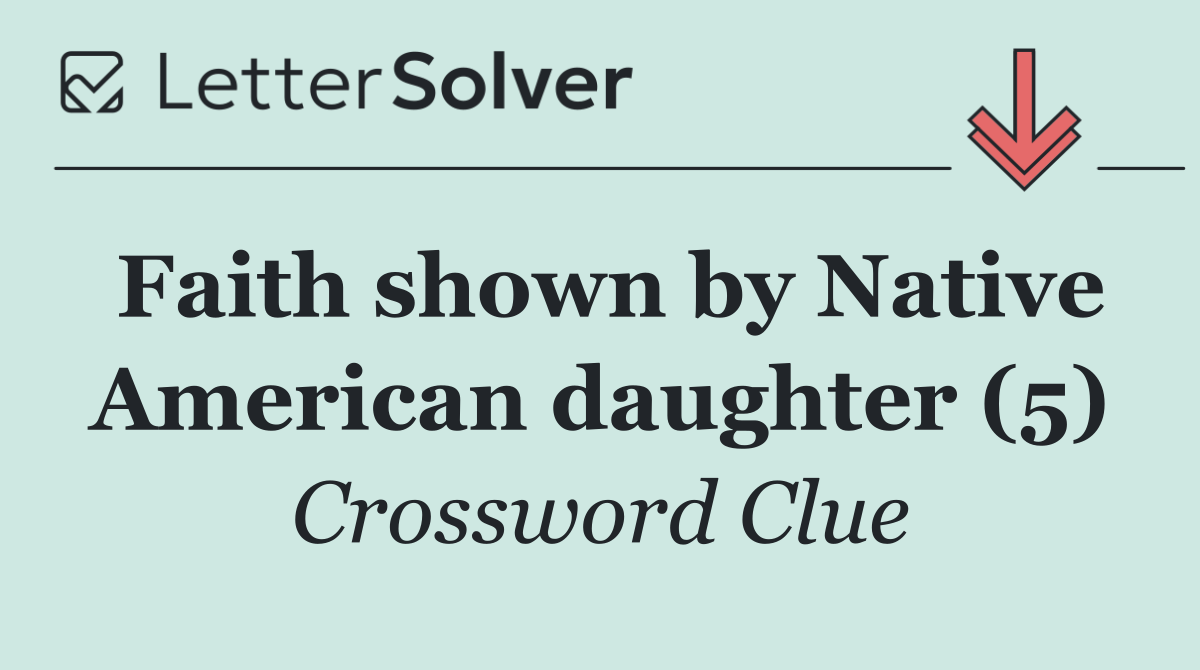 Faith shown by Native American daughter (5)