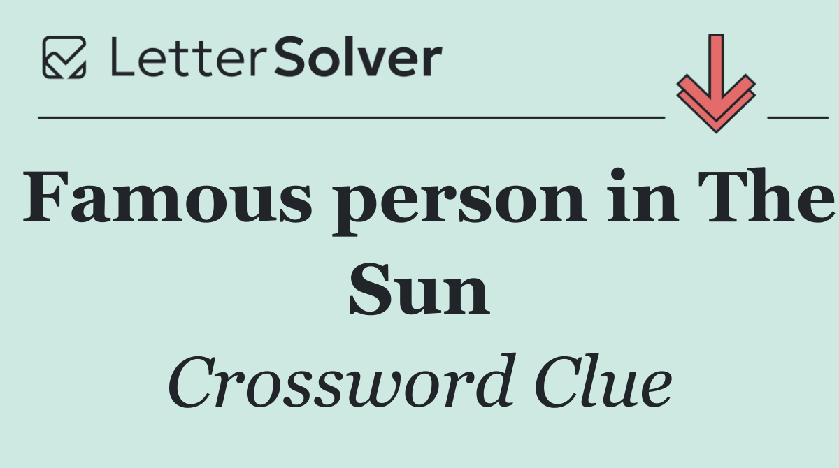 Famous person in The Sun