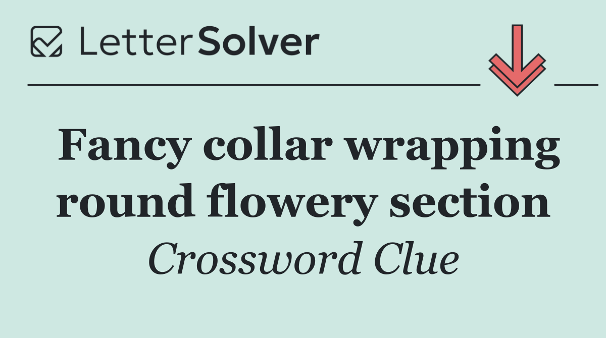 Fancy collar wrapping round flowery section