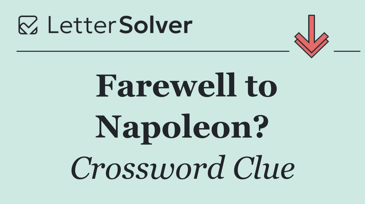 Farewell to Napoleon?