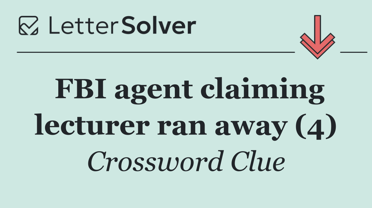 FBI agent claiming lecturer ran away (4)