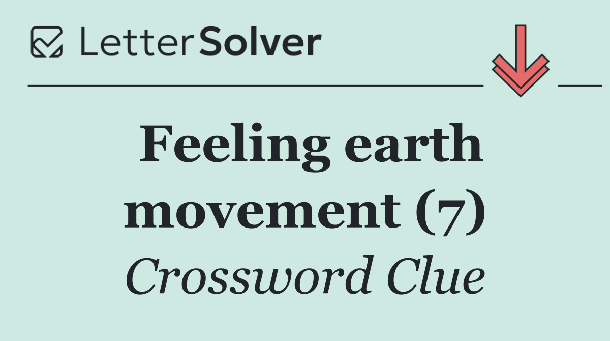Feeling earth movement (7)
