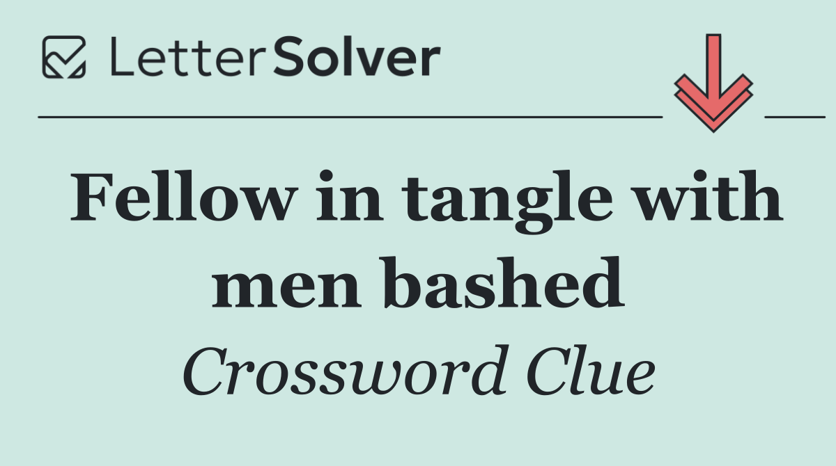 Fellow in tangle with men bashed