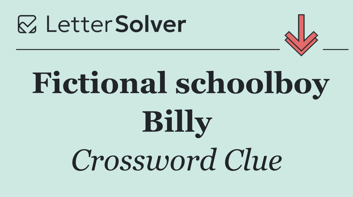 Fictional schoolboy Billy