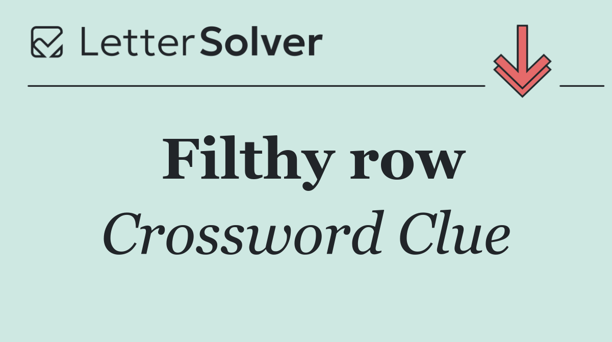 Filthy row