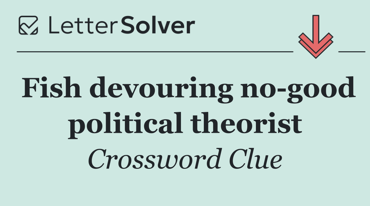 Fish devouring no good political theorist