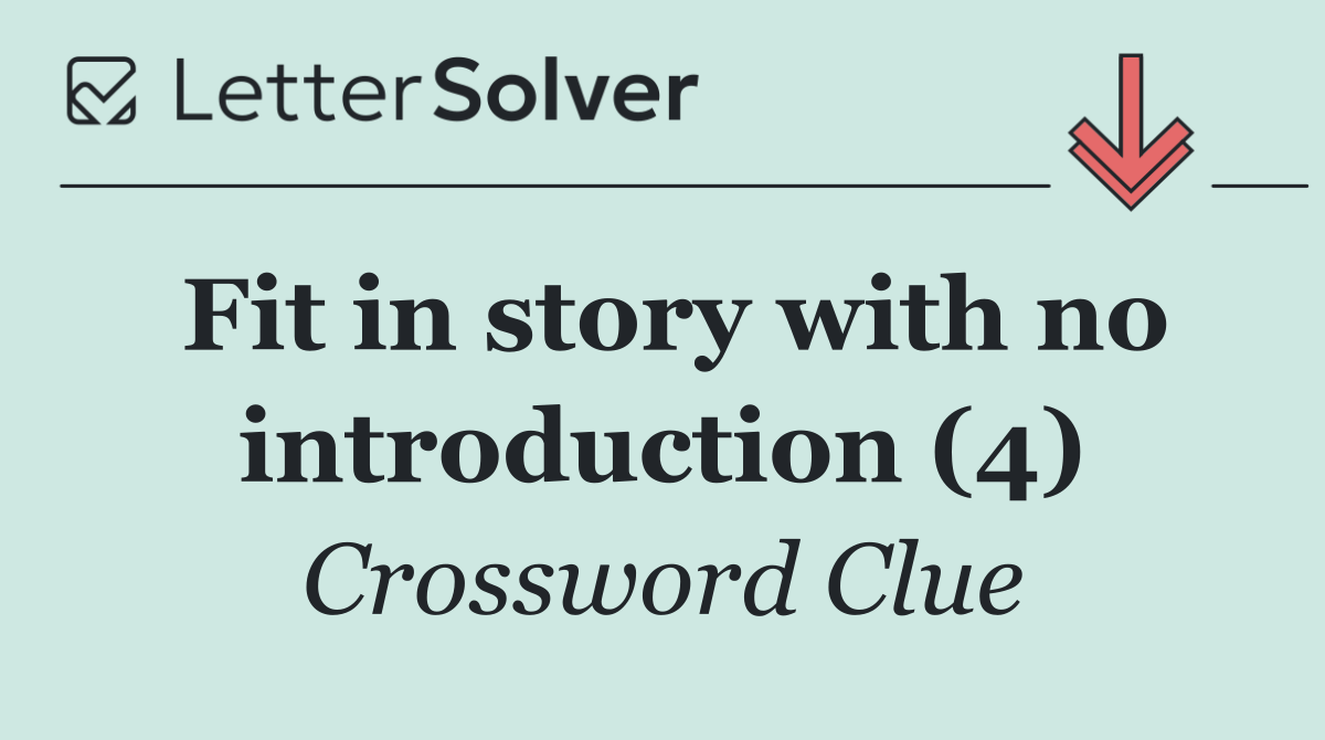 Fit in story with no introduction (4)