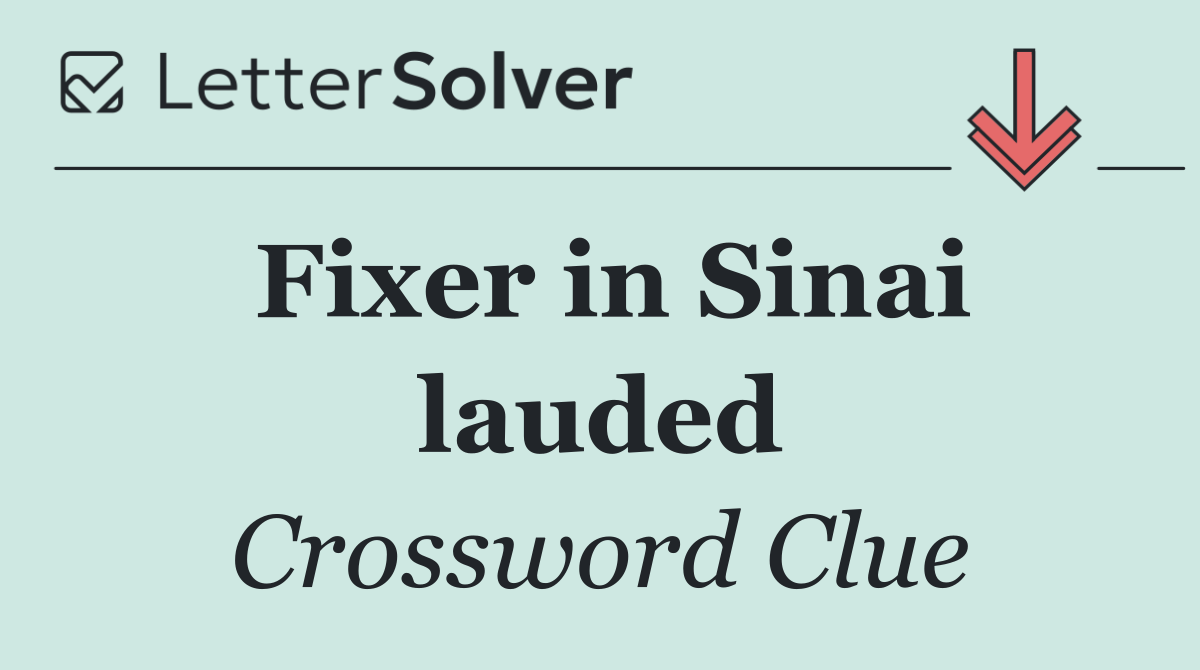 Fixer in Sinai lauded