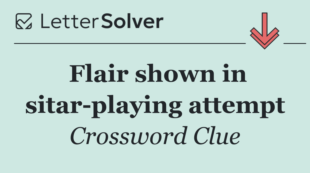 Flair shown in sitar playing attempt
