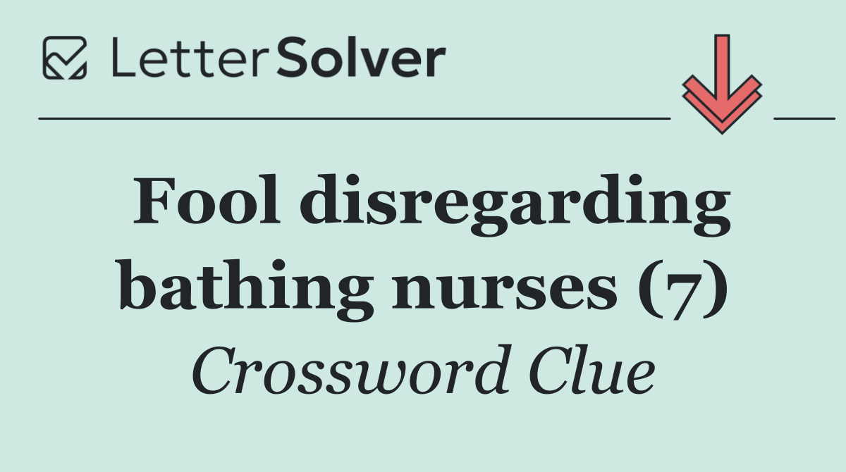 Fool disregarding bathing nurses (7)
