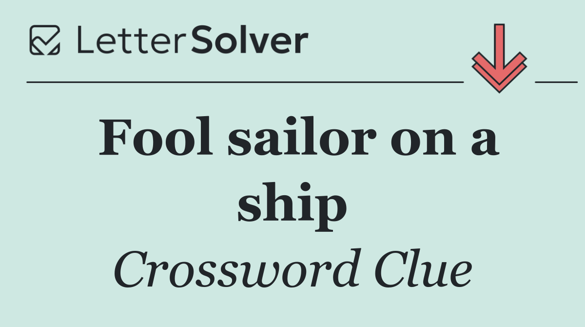 Fool sailor on a ship
