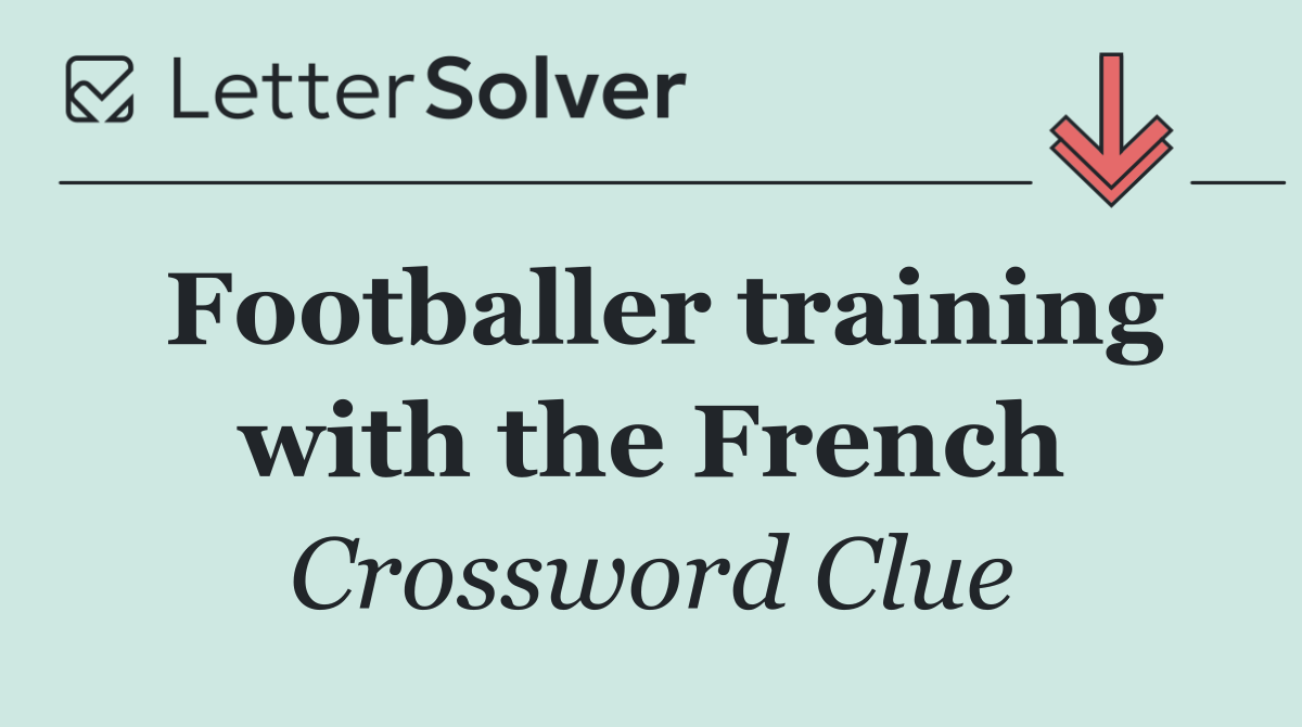 Footballer training with the French