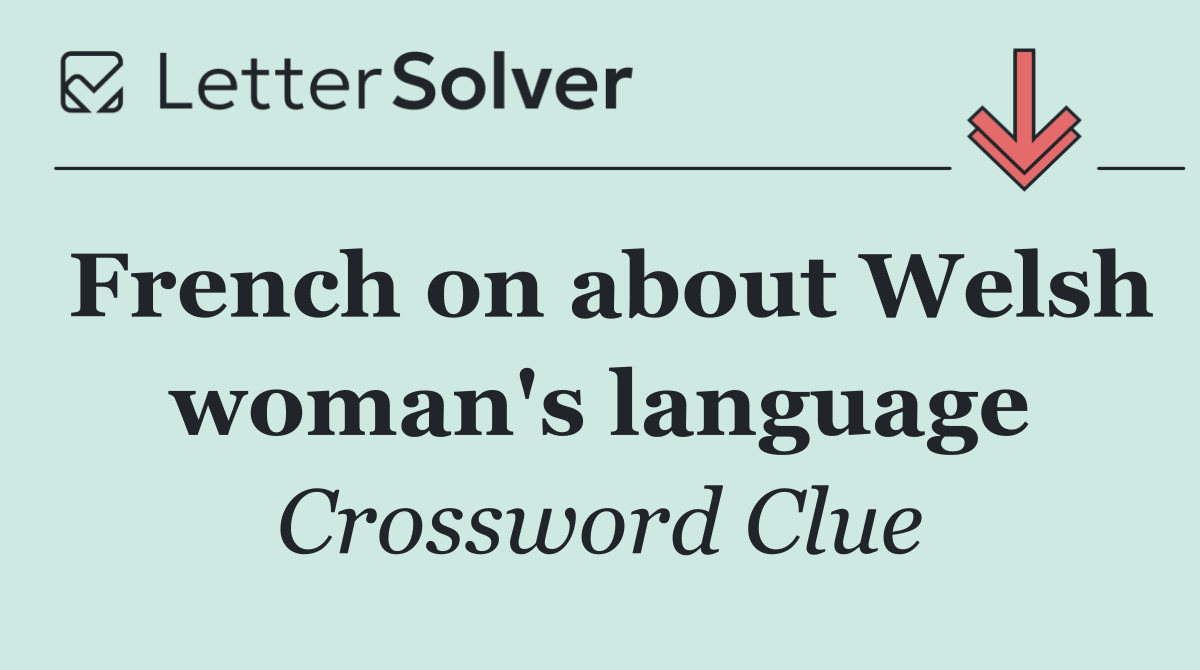 French on about Welsh woman's language