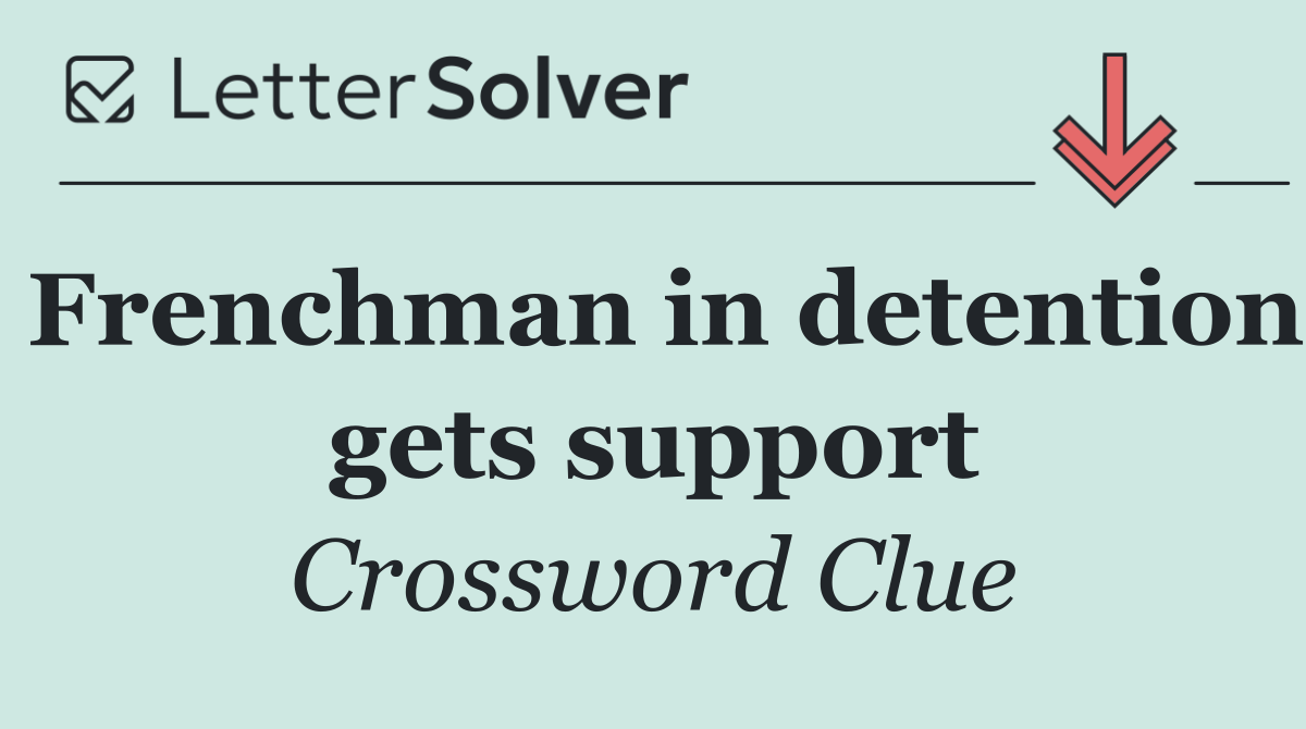 Frenchman in detention gets support