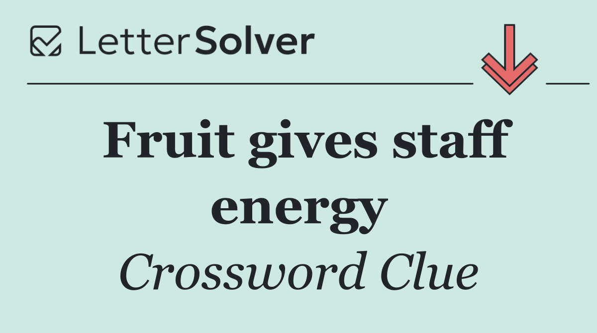 Fruit gives staff energy