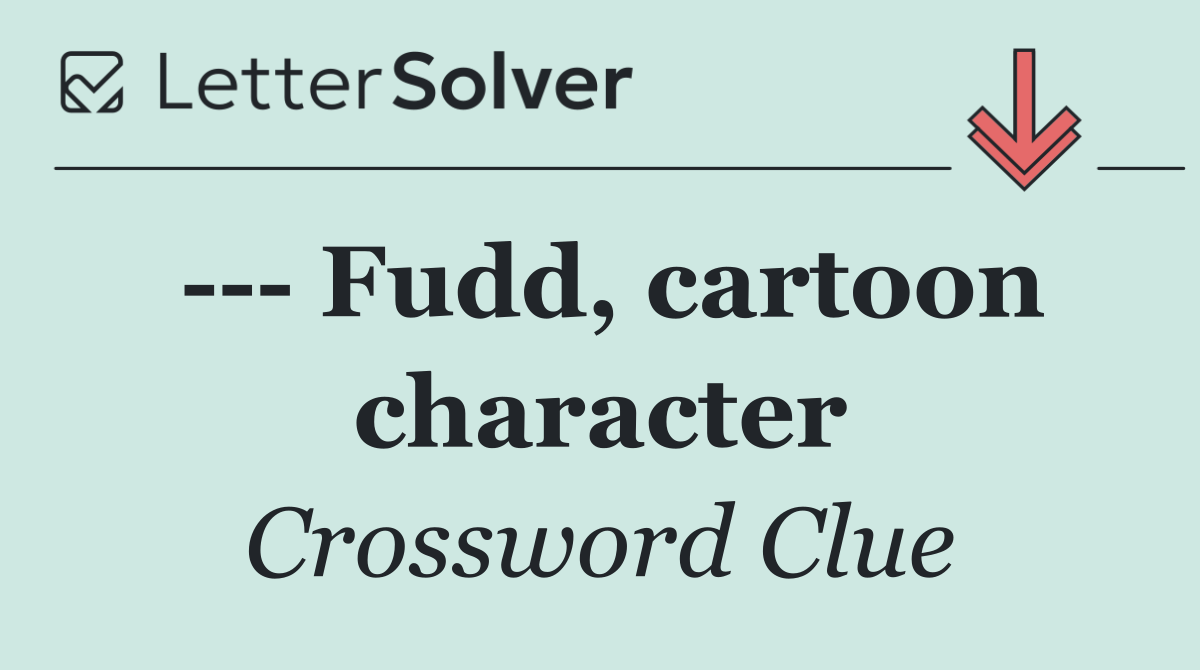     Fudd, cartoon character