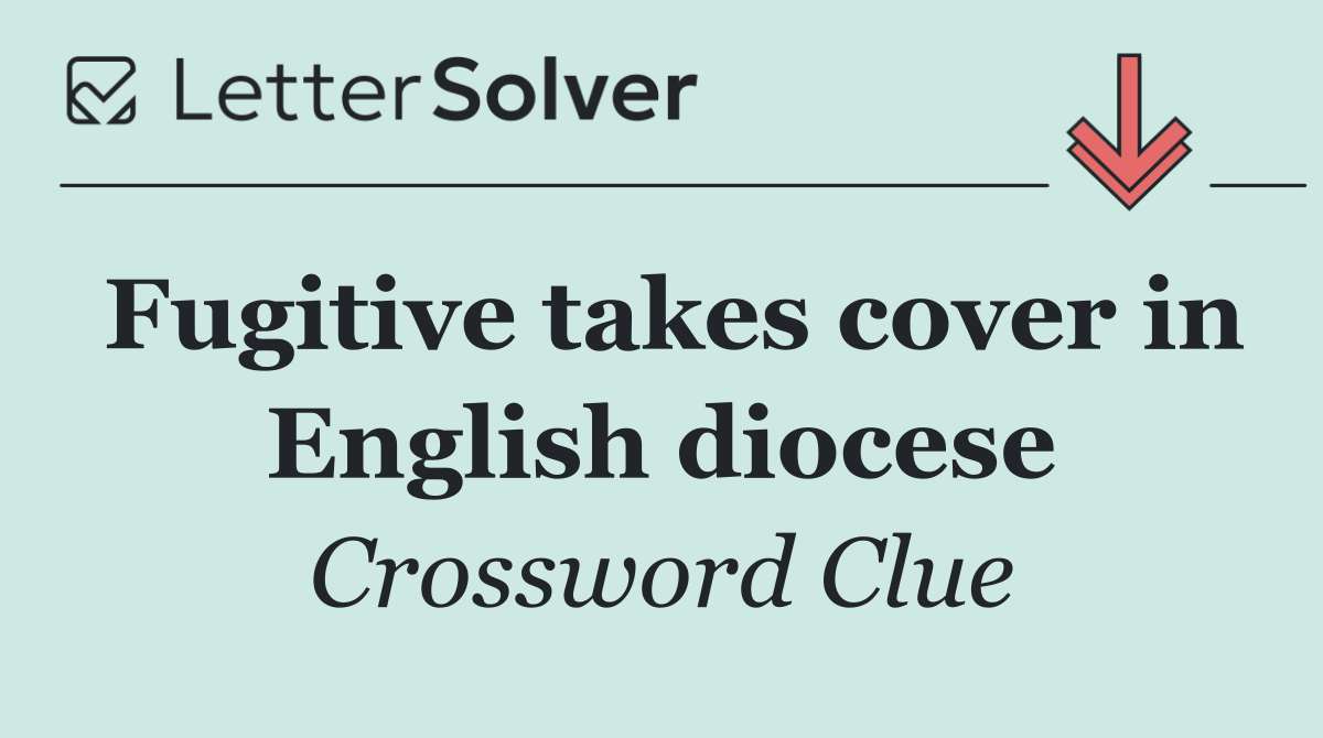 Fugitive takes cover in English diocese