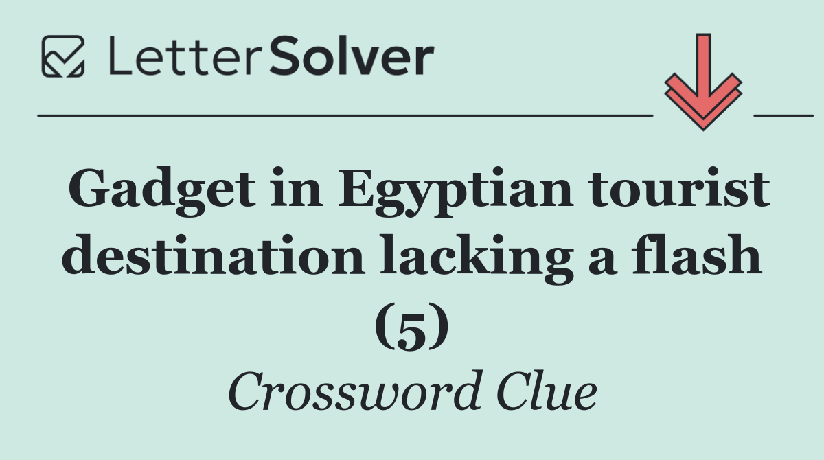 Gadget in Egyptian tourist destination lacking a flash (5)