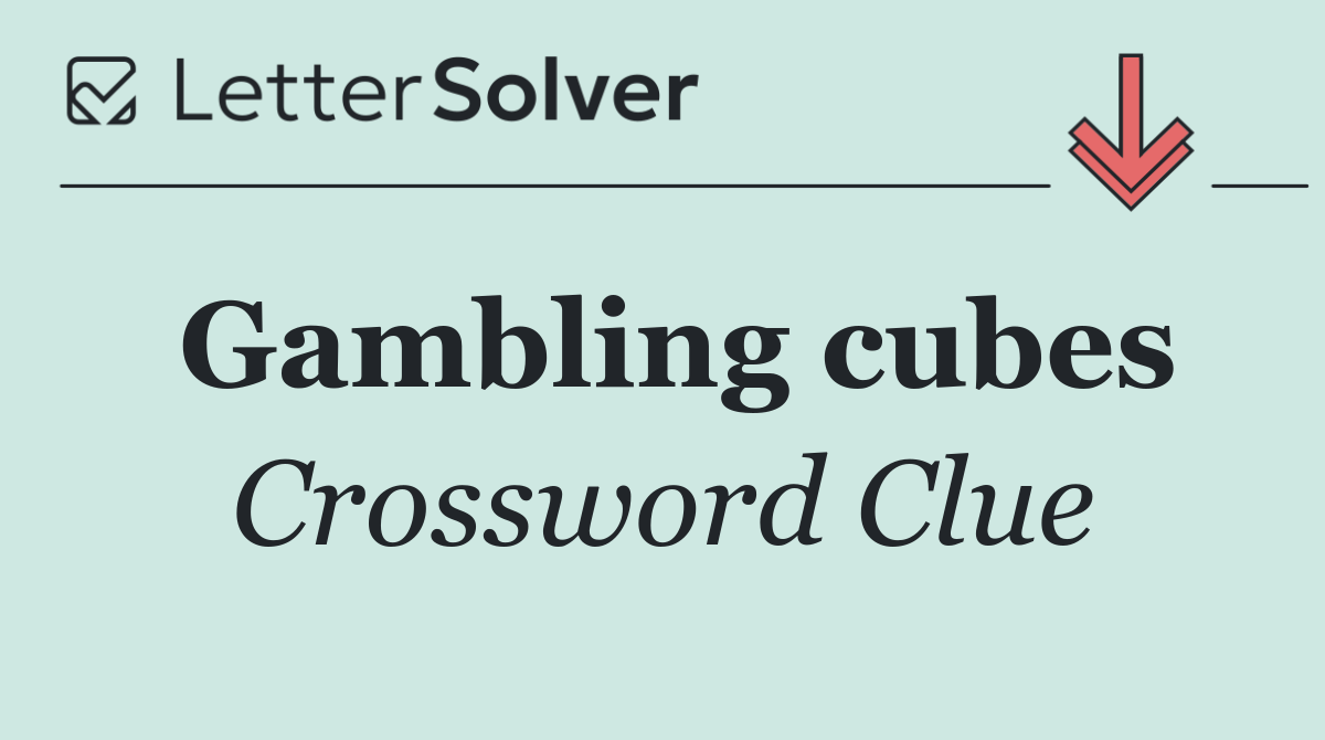 Gambling cubes