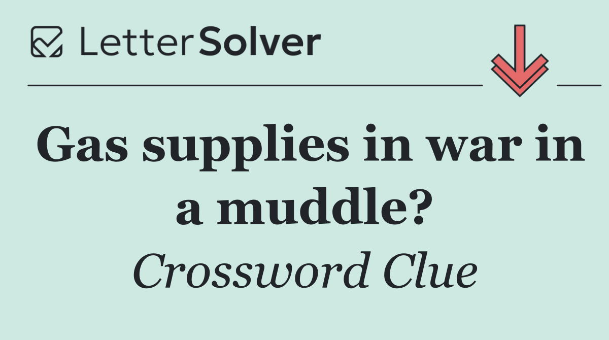 Gas supplies in war in a muddle?
