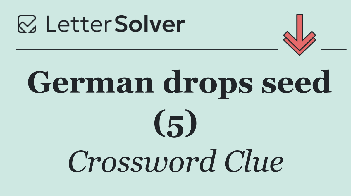 German drops seed (5)