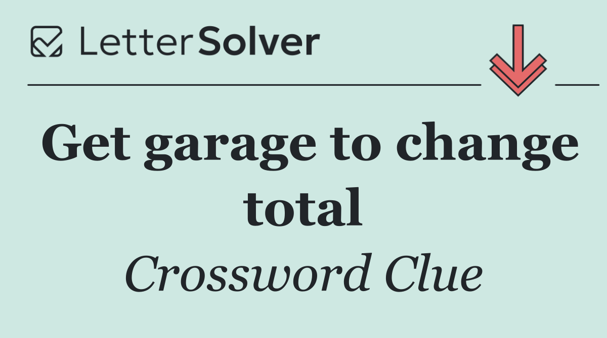 Get garage to change total