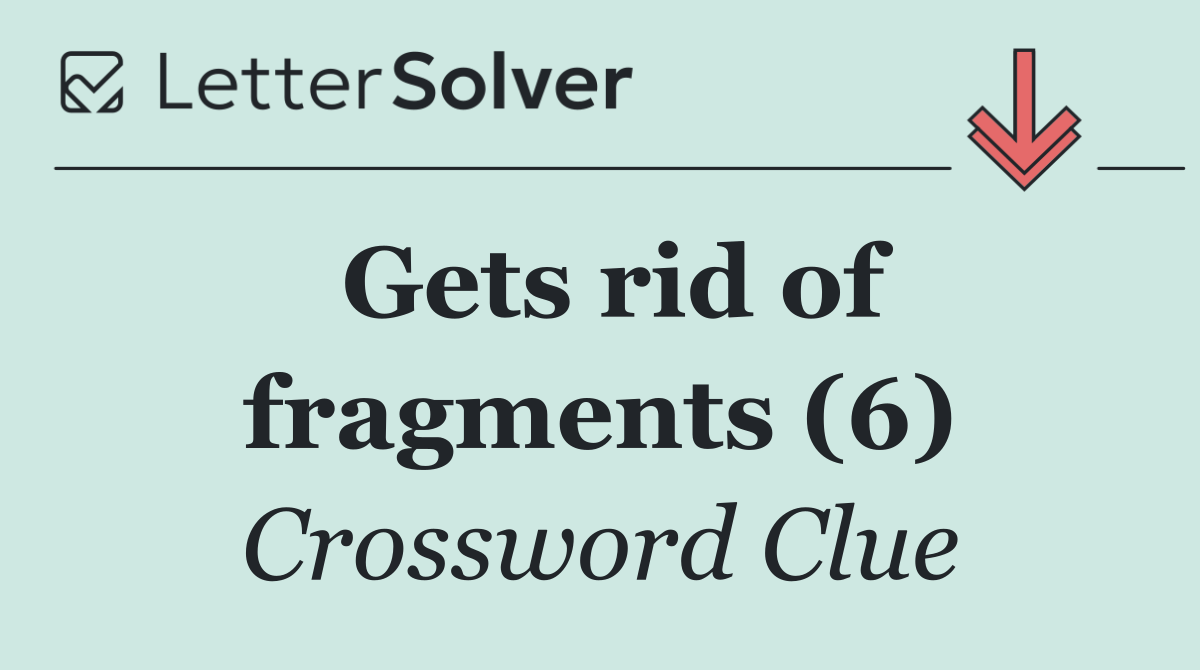 Gets rid of fragments (6)