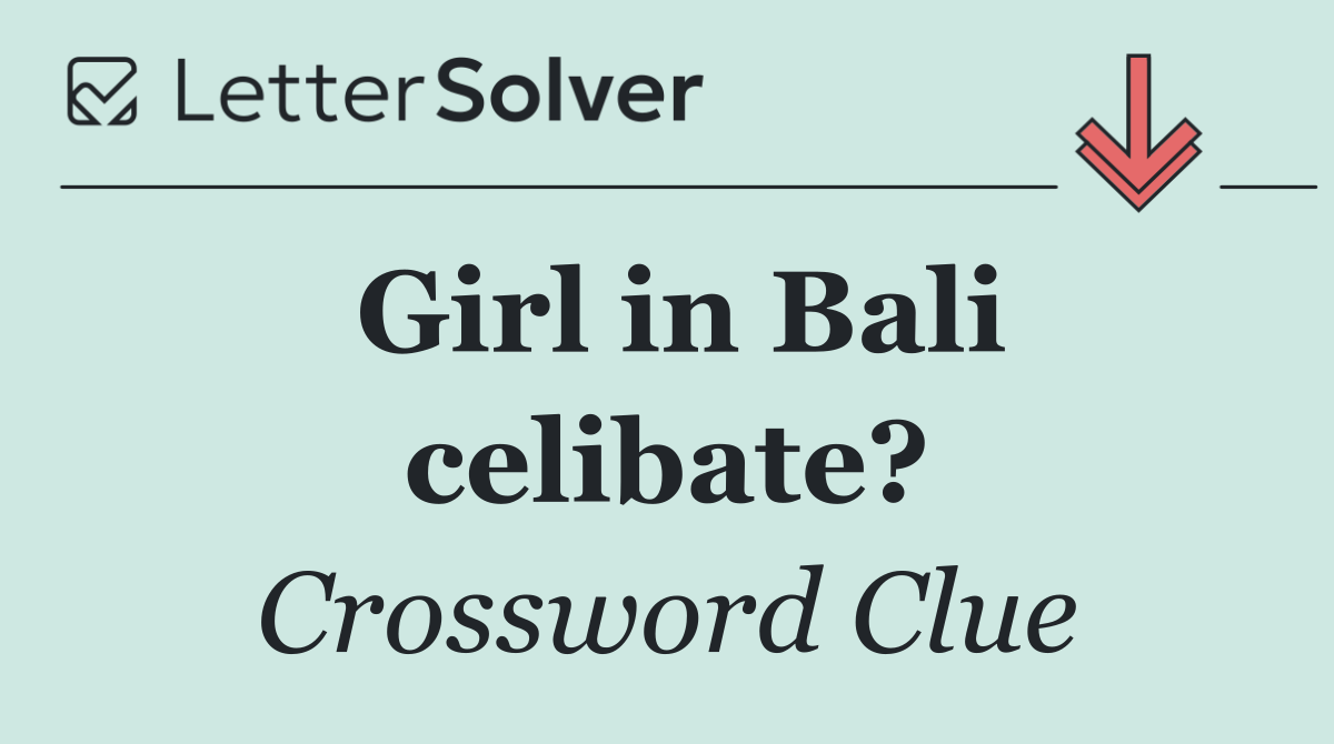 Girl in Bali celibate?