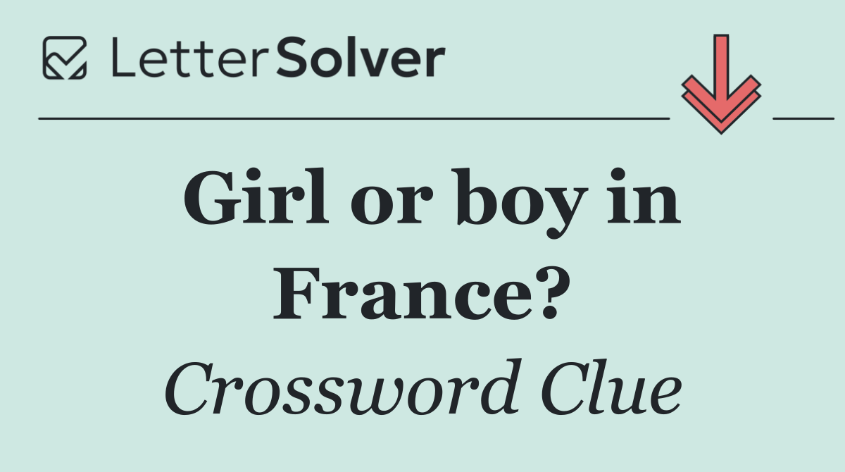 Girl or boy in France?