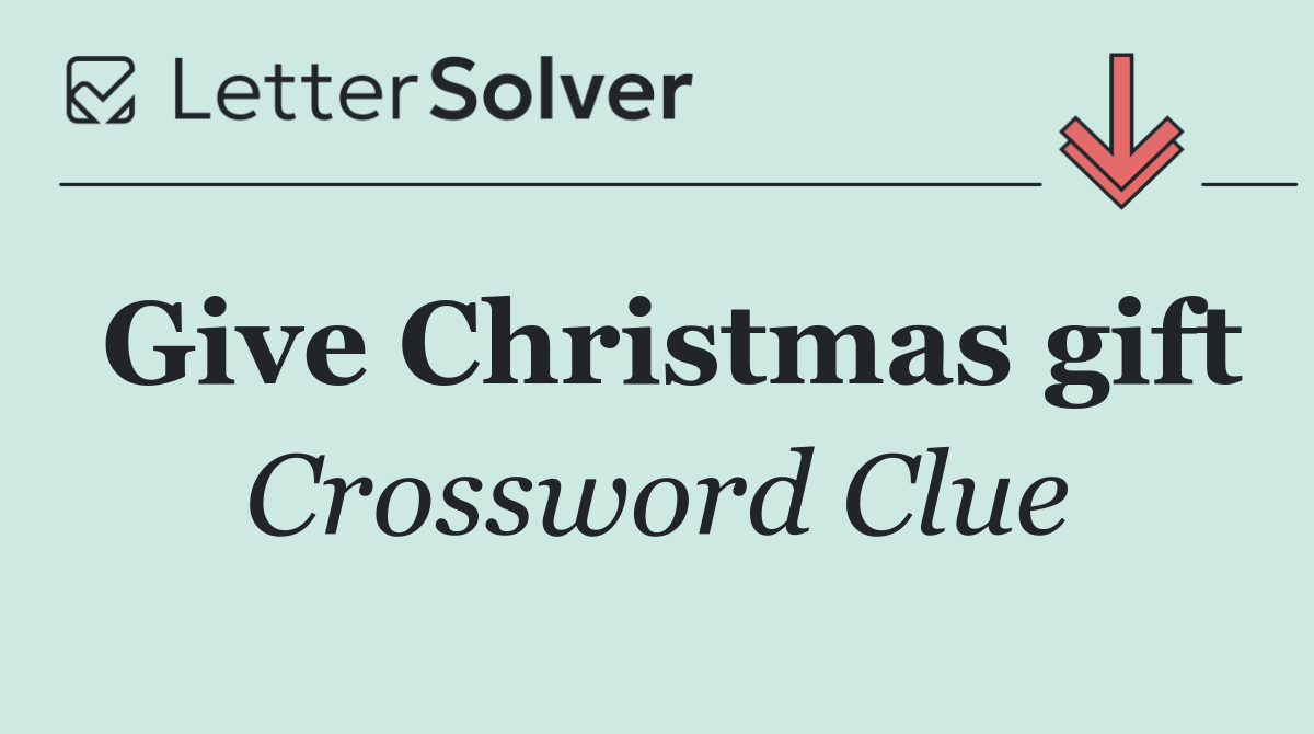 Give Christmas gift