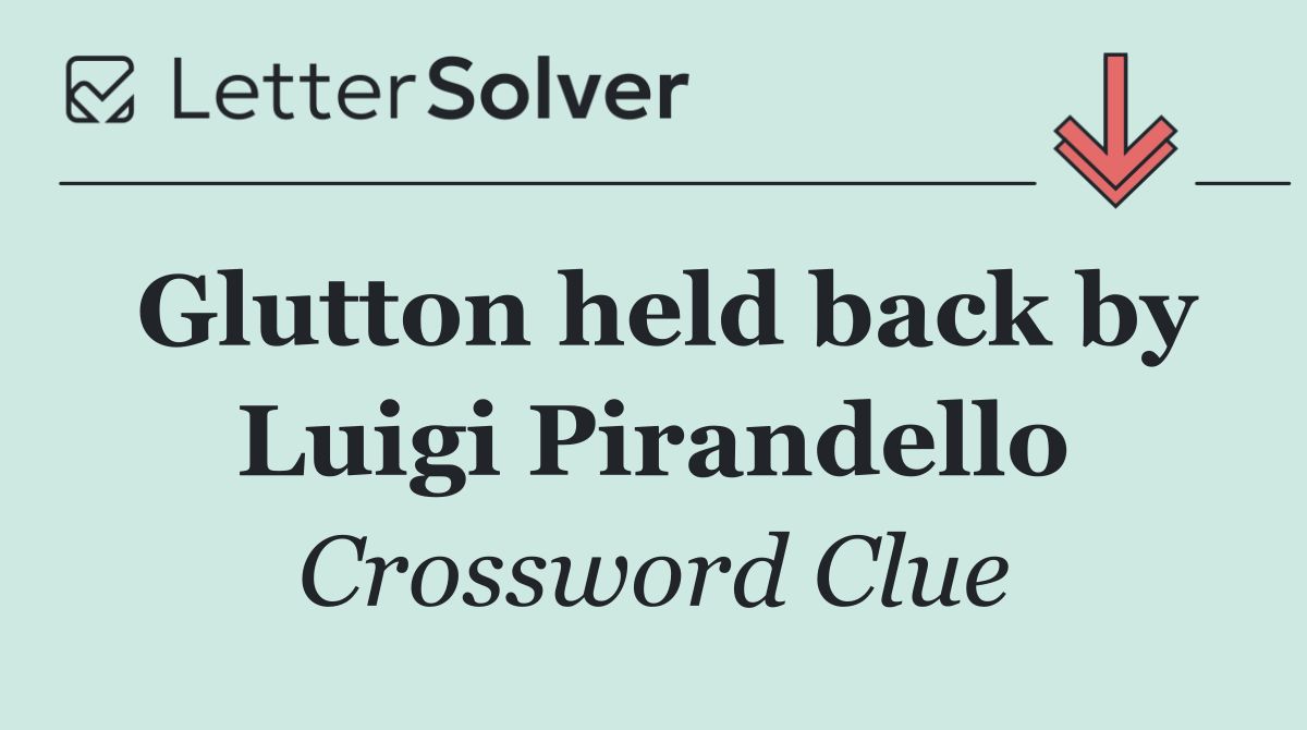 Glutton held back by Luigi Pirandello