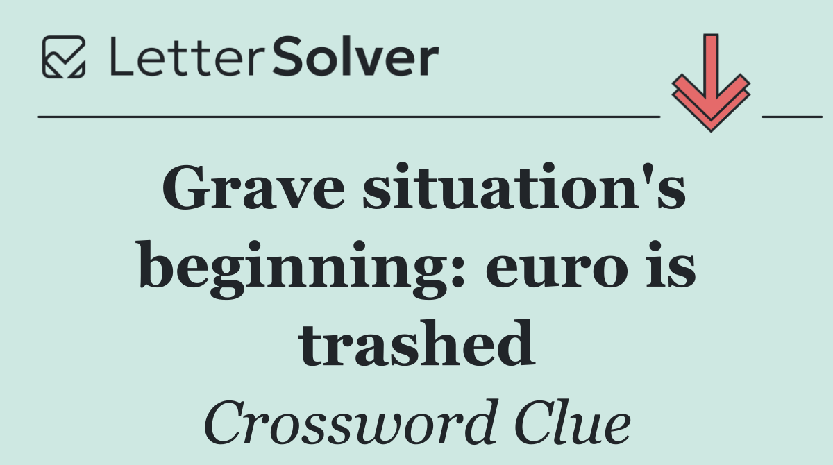 Grave situation's beginning: euro is trashed