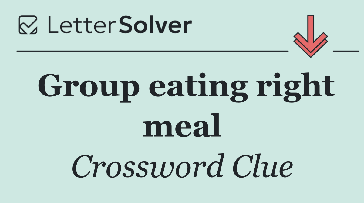 Group eating right meal