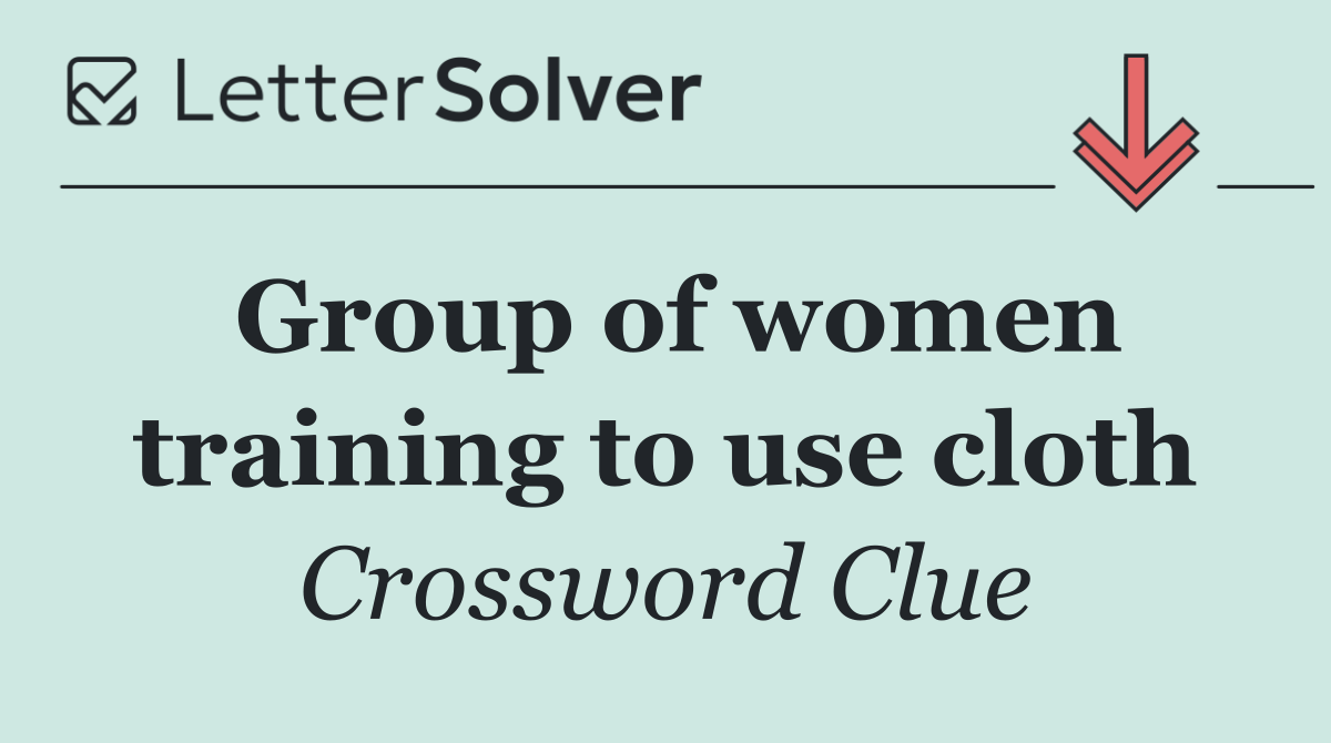 Group of women training to use cloth