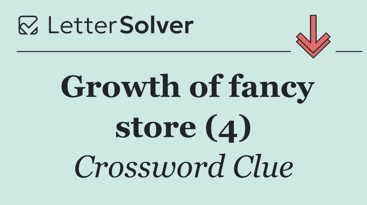 Growth of fancy store (4)