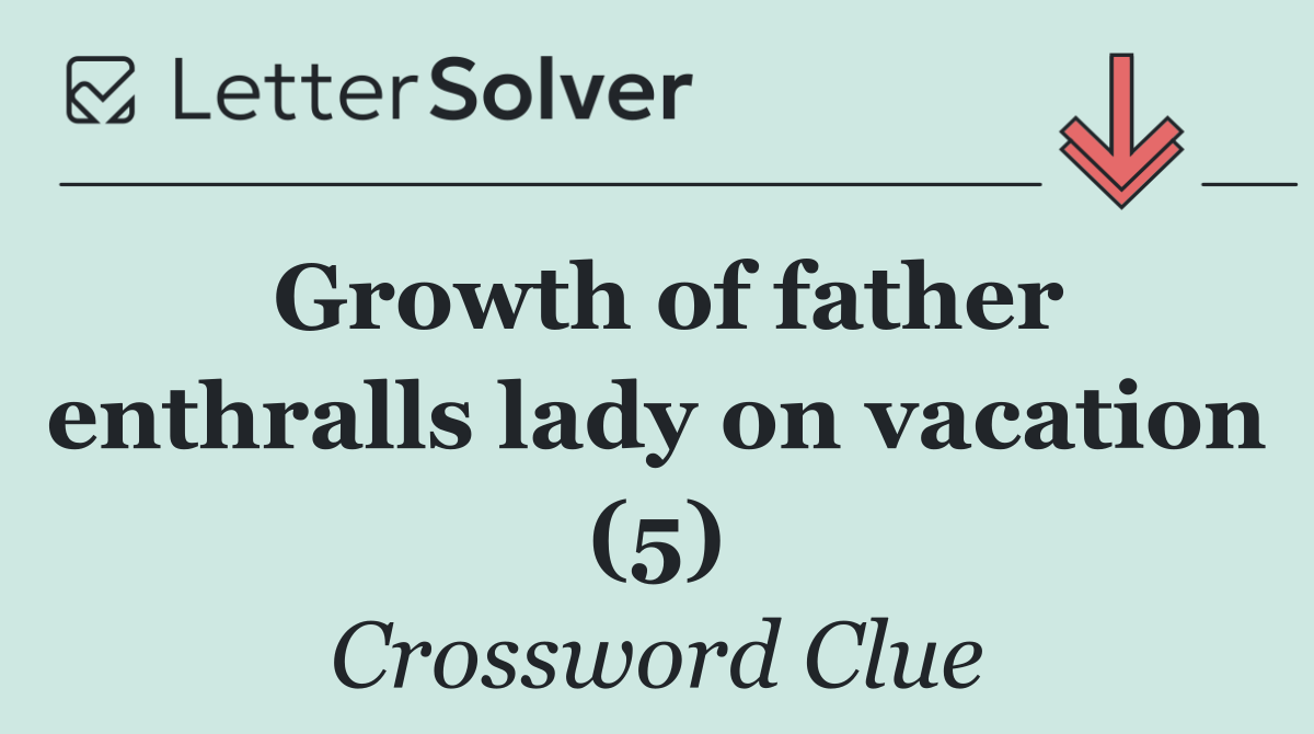 Growth of father enthralls lady on vacation (5)