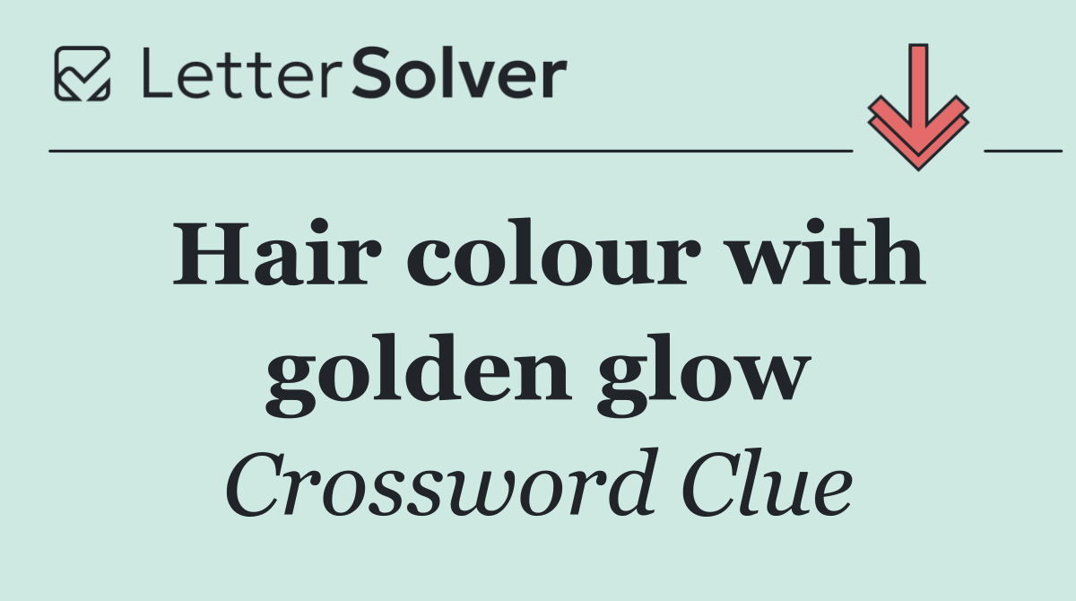 Hair colour with golden glow