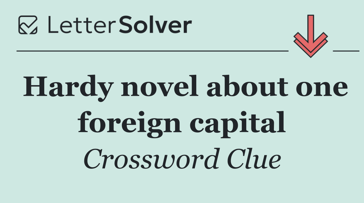 Hardy novel about one foreign capital