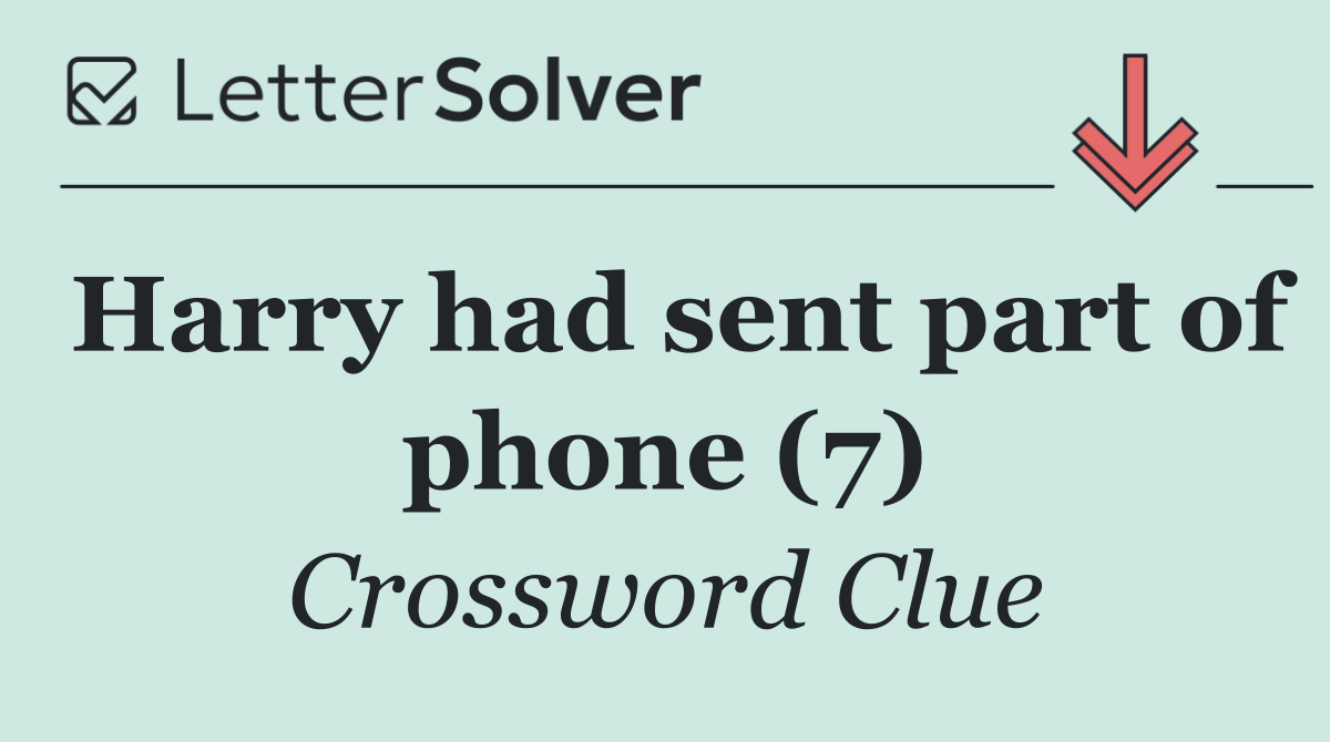 Harry had sent part of phone (7)