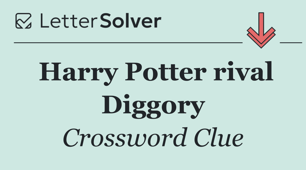 Harry Potter rival Diggory