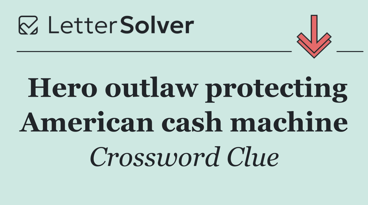 Hero outlaw protecting American cash machine