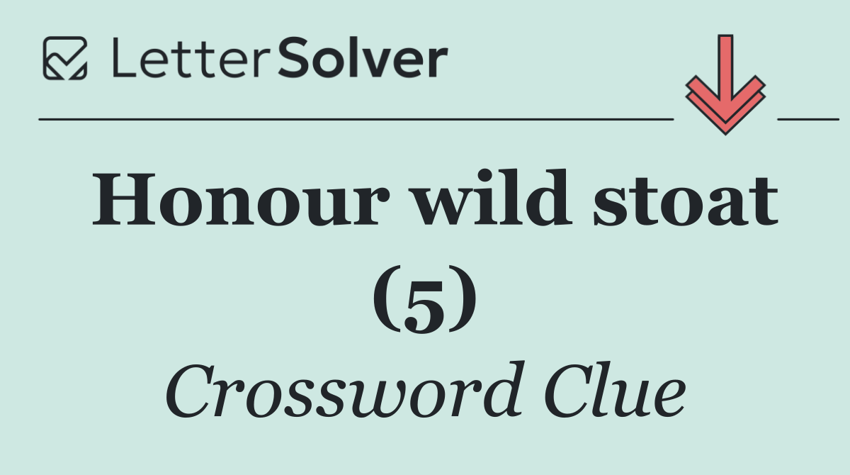 Honour wild stoat (5)
