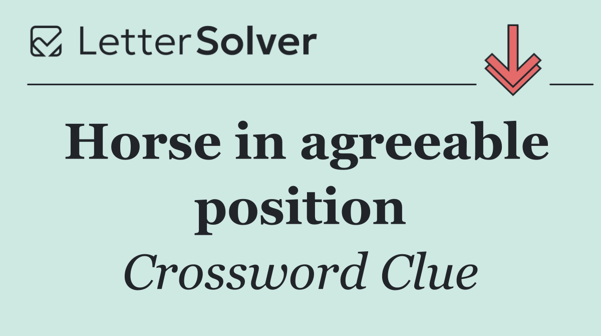 Horse in agreeable position