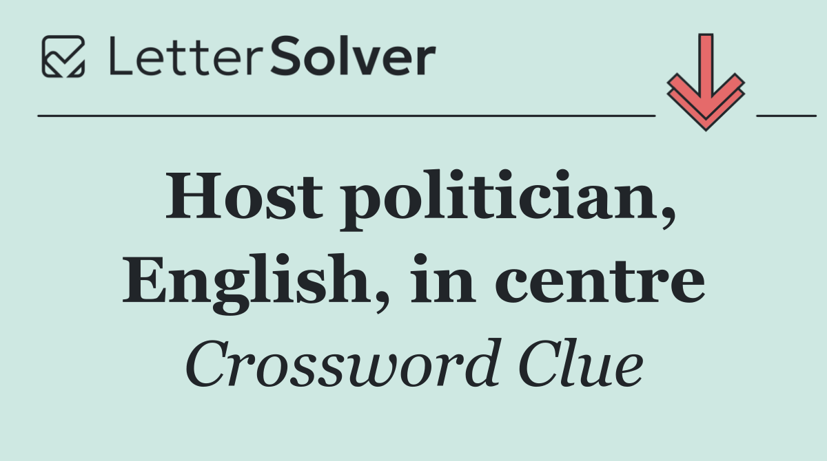 Host politician, English, in centre