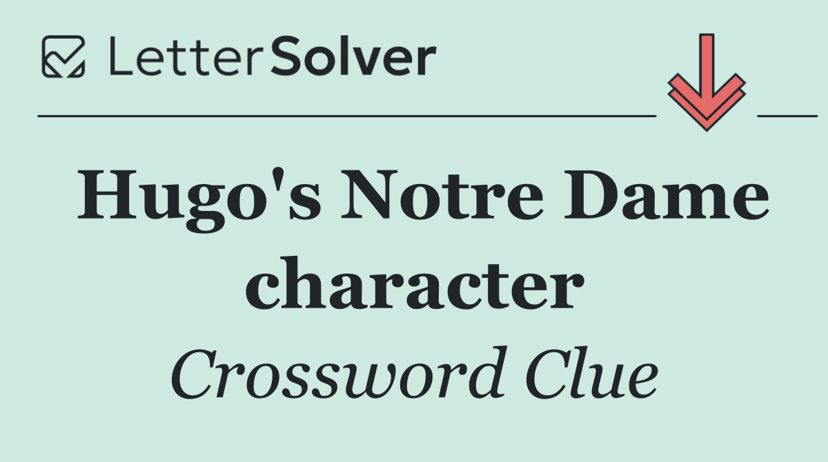Hugo's Notre Dame character