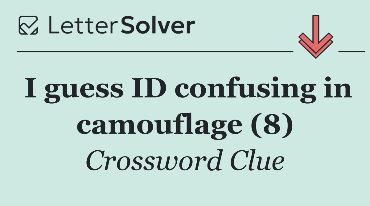 I guess ID confusing in camouflage (8)