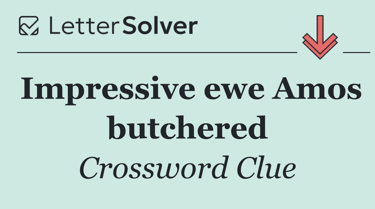 Impressive ewe Amos butchered