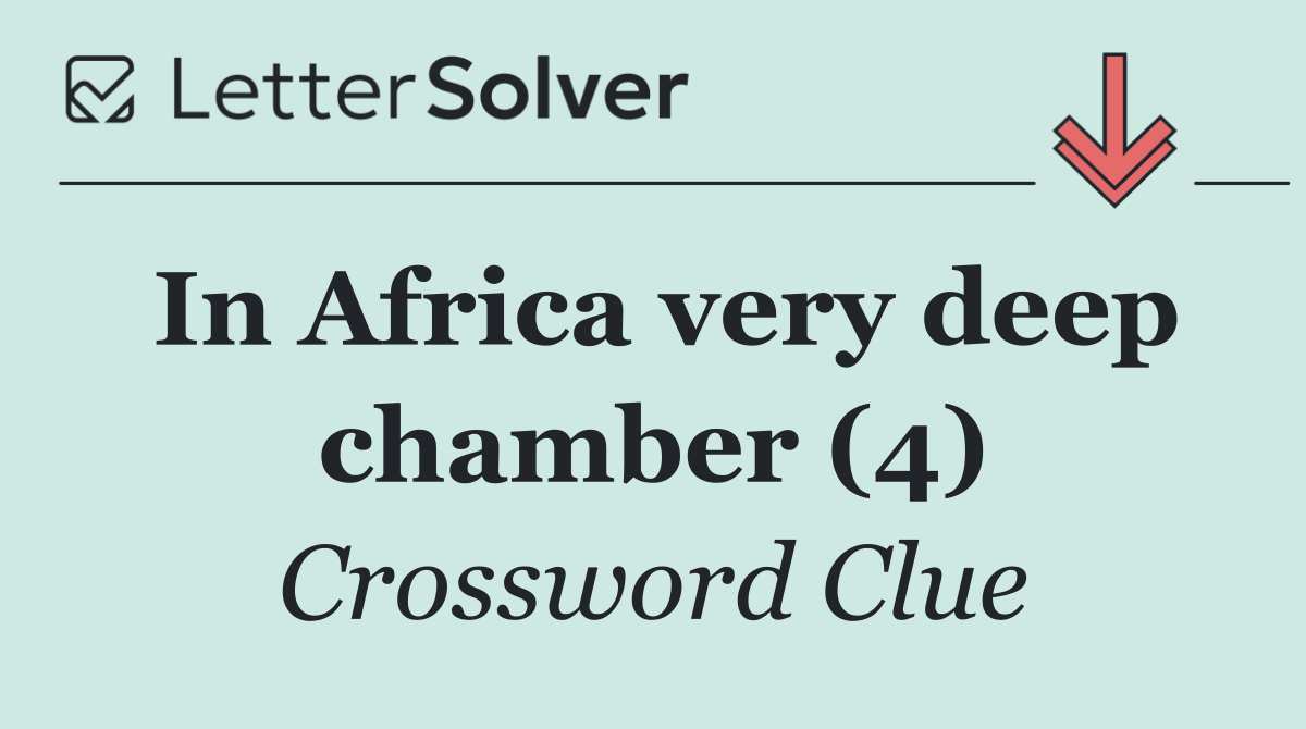 In Africa very deep chamber (4)